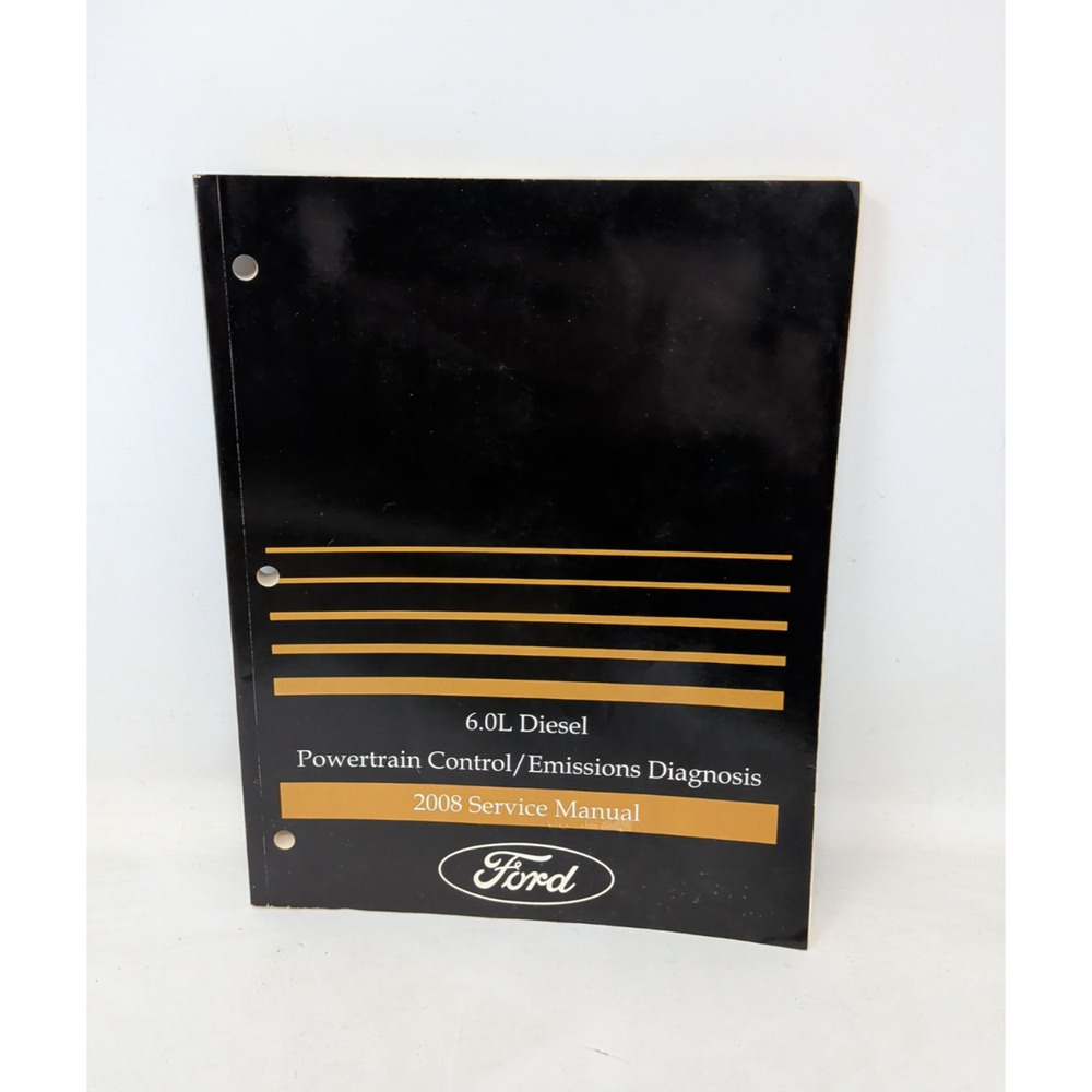 2008 Ford 6.0L Diesel Powertrain Control Emissions Diagnosis Shop Service Manual